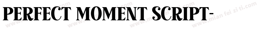 perfect moment script字体转换